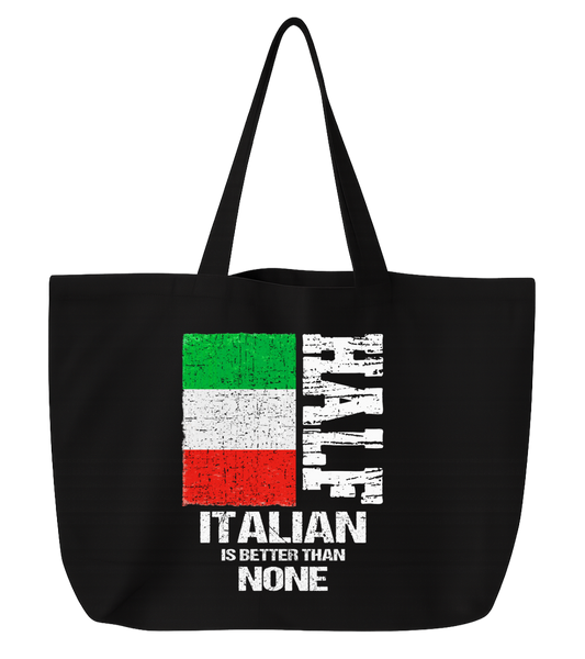 Half Italian Jumbo Tote